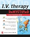 I.V. Therapy Demystified