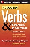 Hungarian Verbs & Essentials of Grammar 2E. (Verbs and Essentials of Grammar Series) (v. 2)