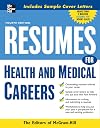 Resumes for Health and Medical Careers