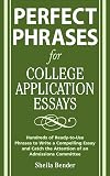 Perfect Phrases for College Application Essays (Perfect Phrases Series)