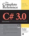 C# 3.0: The Complete Reference, Third Edition