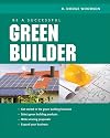 Be a Successful Green Builder