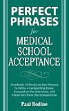 Perfect Phrases for Medical School Acceptance (Perfect Phrases Series)
