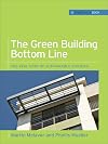 The Green Building Bottom Line (GreenSource Books; Green Source): The Real Cost of Sustainable Building (Mcgraw-hill's Greensource)