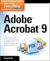 How to Do Everything Adobe Acrobat 9