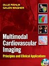 Multimodal Cardiovascular Imaging: Principles and Clinical Applications (Ebook)