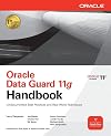 Oracle Data Guard 11g Handbook (Osborne ORACLE Press Series)