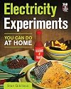Electricity Experiments You Can Do At Home