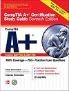 CompTIA A Certification Study Guide, Seventh Edition (Exam 220-701 & 220-702) (Certification Press)