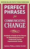 Perfect Phrases for Communicating Change (Perfect Phrases)