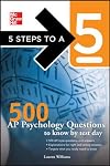 5 Steps to a 5 500 AP Psychology Questions to Know by Test Day