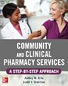 Community and Clinical Pharmacy Services: A step by step approach.