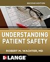 Understanding Patient Safety, Second Edition