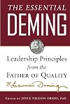 The Essential Deming: Leadership Principles from the Father of Quality
