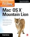 How to Do Everything Mac OS X Mountain Lion