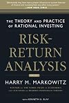 Risk-Return Analysis: The Theory and Practice of Rational Investing (Volume One)