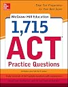 McGraw-Hill Education 1,715 ACT Practice Questions