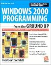 Windows 2000 Programming from the Ground Up (From the Ground Up)