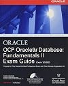 OCP Oracle9i Database: Fundamentals II Exam Guide