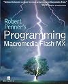 Robert Penner's Programming Macromedia Flash MX