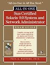Sun Certified Solaris(tm) 9 System and Network Administrator All-in-One Exam Guide
