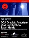 OCA Oracle9i Associate DBA Certification Exam Guide