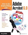 How to Do Everything with Adobe Acrobat 6.0