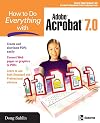 How to Do Everything with Adobe Acrobat 7.0