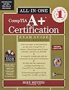 CompTIA A Certification All-in-One Exam Guide, Seventh Edition (Exams 220-701 & 220-702)