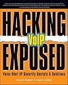 Hacking Exposed VoIP: Voice Over IP Security Secrets & Solutions