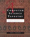 A Computer Science Tapestry: Exploring Programming and Computer Science with C