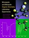 Organic Microscale and Miniscale Laboratory Experiments