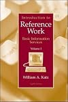 Introduction to Reference Work, Vol. 1: Basic information sources