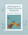 Fundamentals of Chemical Reaction Engineering