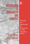 Introduction to Probability and Statistics: Principles and Applications for Engineering and the Computing Sciences