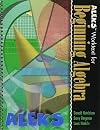 Aleks Worktext for Beginning Algebra (Stand-alone Version)