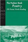 Hudson Book of Poetry: 150 Poems Worth Reading