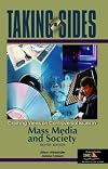 Taking Sides: Clashing Views on Controversial Issues in Mass Media and Society