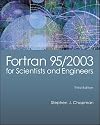 Fortran 95/2003 for Scientists and Engineers