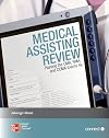 Medical Assisting Review: Passing the CMA, RMA, and CCMA Exams