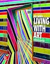 Living with Art (B&b Art)