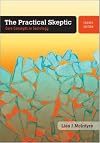 The Practical Skeptic: Core Concepts in Sociology