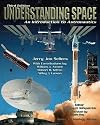 Understanding Space : An Introduction to Astronautics