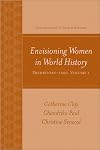 Envisioning women in world history: 1500–present, volume 2