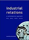 Industrial Relations: A Contemporary Approach