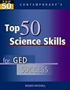 Top 50 Science Skills for GED Success, Student Text Only (GED Calculators)