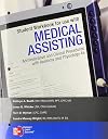 Student Workbook to accompany Medical Assisting: Administrative and Clinical Procedures with Anatomy & Physiology