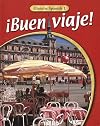 ¡Buen viaje! Level 1 Student Edition (Spanish and English Edition)