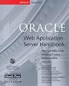 Oracle Web Application Server Handbook (Oracle Series)