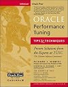 Oracle Performance Tuning Tips and Techniques